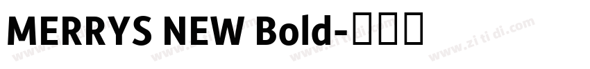 MERRYS NEW Bold字体转换
